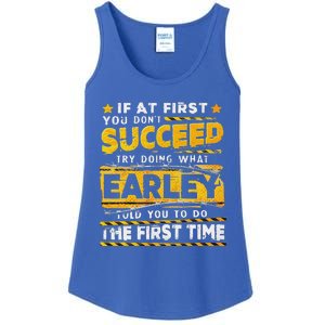 If At First You DonT Succeed Try Doing What Earley Ladies Essential Tank