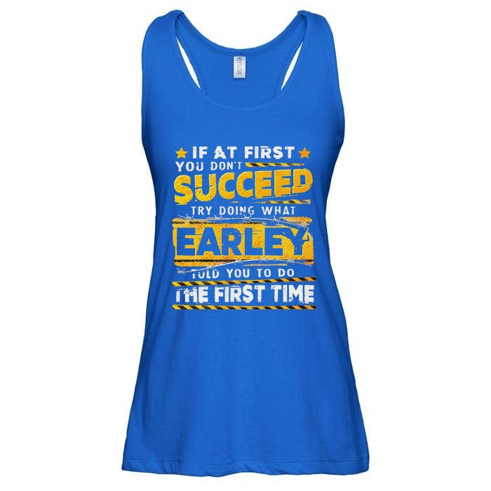 If At First You DonT Succeed Try Doing What Earley Ladies Essential Flowy Tank