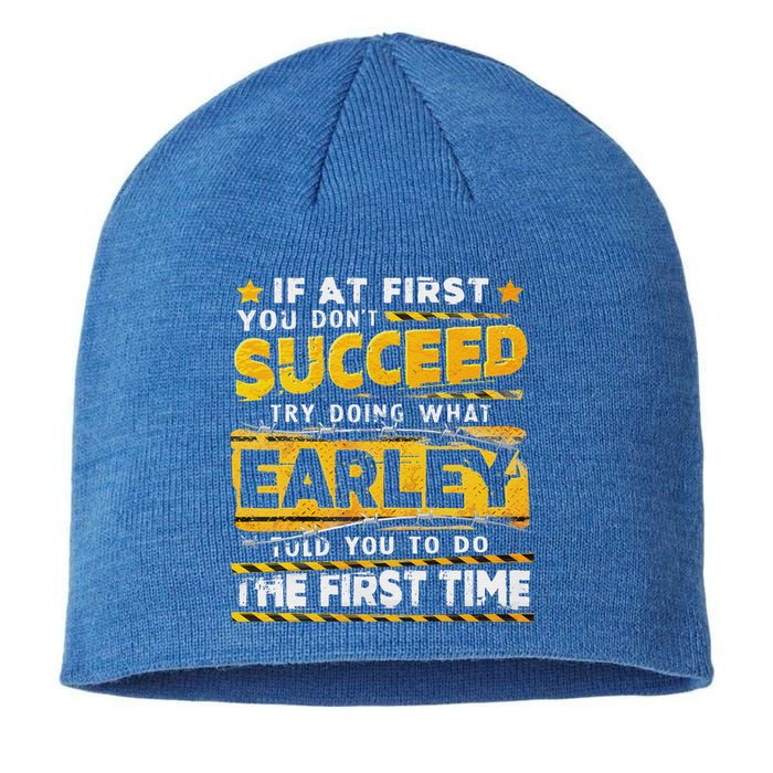 If At First You DonT Succeed Try Doing What Earley Sustainable Beanie