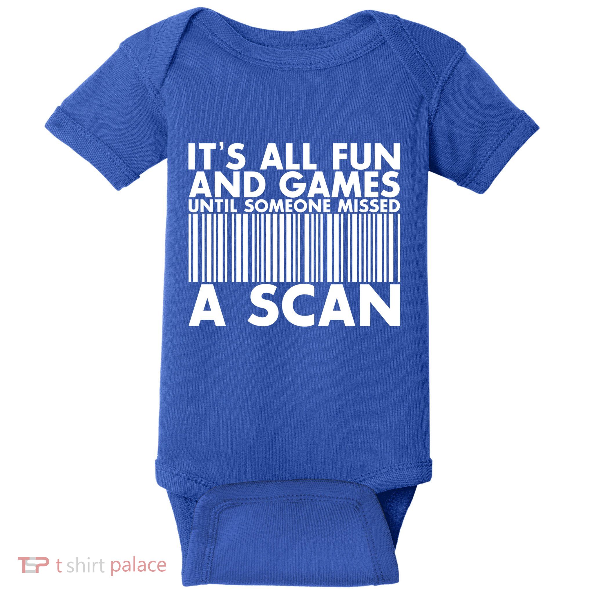 ItS All Fun And Games Until Someone Misses A Scan Gift Baby Bodysuit