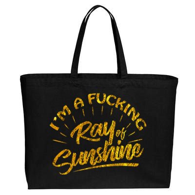 Im A Fucking Ray Of Sunshine Sarcastic Gold Font Cotton Canvas Jumbo Tote