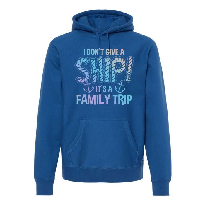 It's A Family Trip Cruise Ship Wear Anniversary Funny Gift Premium Hoodie