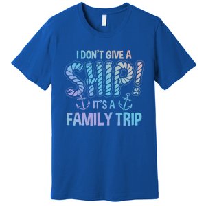 It's A Family Trip Cruise Ship Wear Anniversary Funny Gift Premium T-Shirt