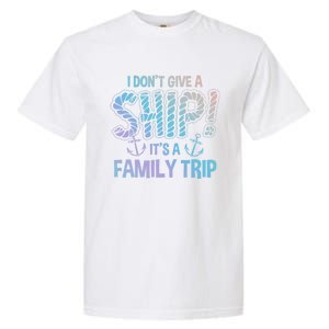 It's A Family Trip Cruise Ship Wear Anniversary Funny Gift Garment-Dyed Heavyweight T-Shirt