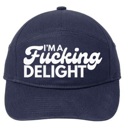 I'm A Fucking Delight Funny Sarcasm (on back) 7-Panel Snapback Hat