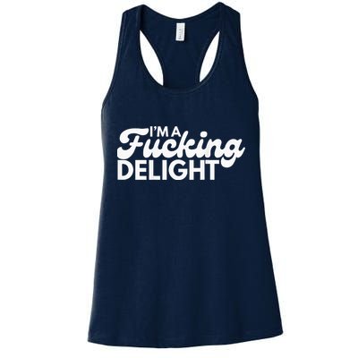 I'm A Fucking Delight Funny Sarcasm (on back) Womens Tank Top