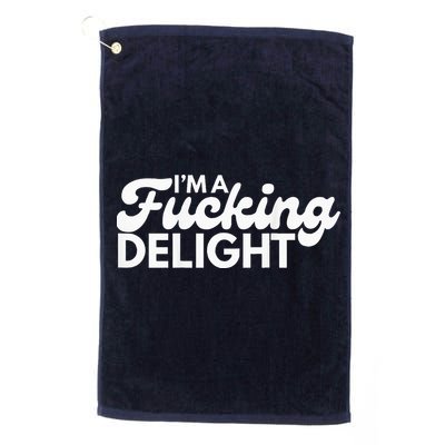 I'm A Fucking Delight Funny Sarcasm (on back) Golf Towel