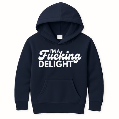 I'm A Fucking Delight Funny Sarcasm (on back) Kids Hoodie