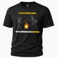 It's All Fun And Games Until Someone Loses A Wiener Gift Cooling Performance Crew T-Shirt