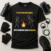 It's All Fun And Games Until Someone Loses A Wiener Gift Cooling Performance Crew T-Shirt