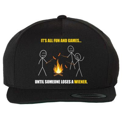 It's All Fun And Games Until Someone Loses A Wiener Gift Wool Snapback Cap