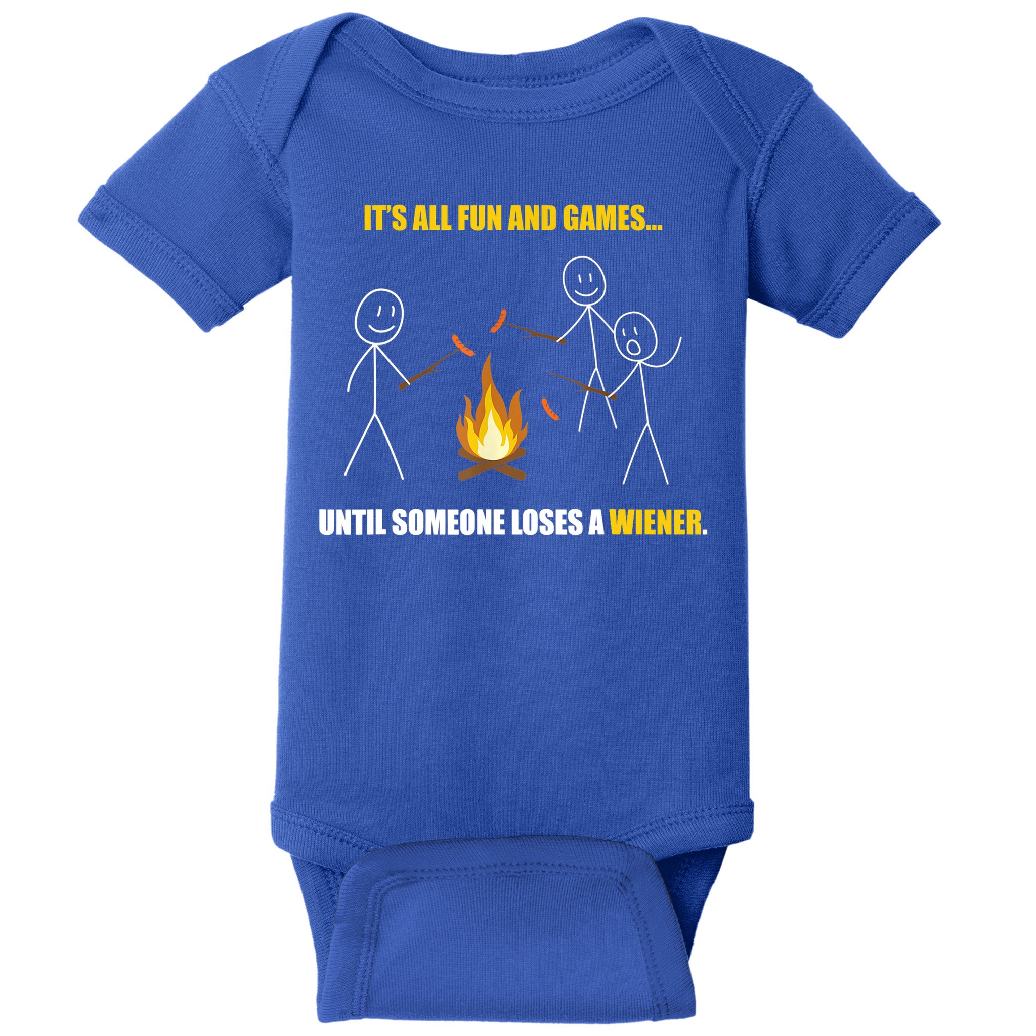 It's All Fun And Games Until Someone Loses A Wiener Gift Baby Bodysuit