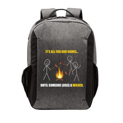 It's All Fun And Games Until Someone Loses A Wiener Gift Vector Backpack