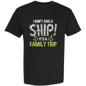 It's A Family Trip Cruise Ship Wear Anniversary Gift Garment-Dyed Heavyweight T-Shirt