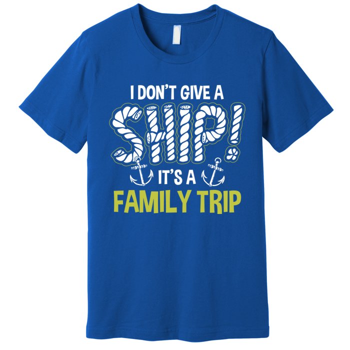 It's A Family Trip Cruise Ship Wear Anniversary Gift Premium T-Shirt