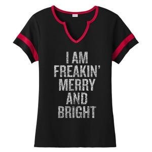 I Am Freaking Merry And Bright Gift Ladies Halftime Notch Neck Tee