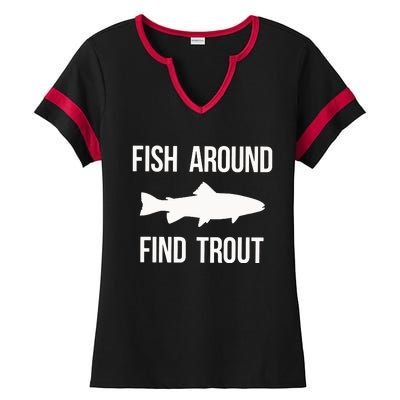 Ish Around Find Trout Ladies Halftime Notch Neck Tee