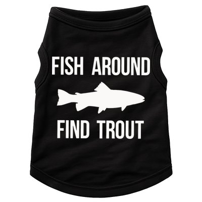 Ish Around Find Trout Doggie Tank