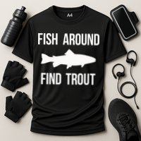 Ish Around Find Trout Performance Shirt