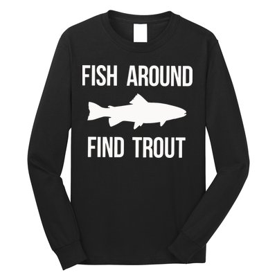 Ish Around Find Trout Long Sleeve Shirt
