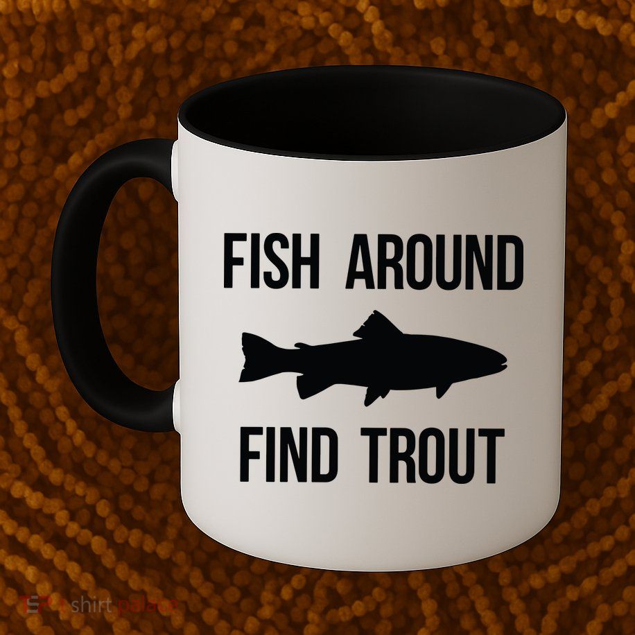 Ish Around Find Trout Mug