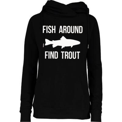 Ish Around Find Trout Womens Funnel Neck Pullover Hood