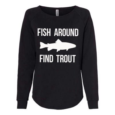 Ish Around Find Trout Womens California Wash Sweatshirt