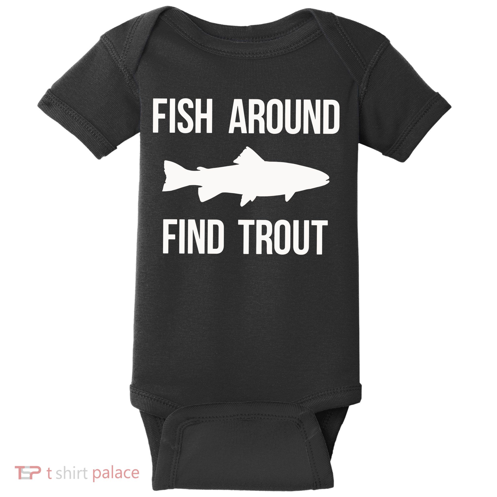 Ish Around Find Trout Baby Bodysuit