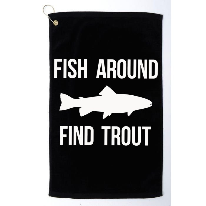Ish Around Find Trout Golf Towel