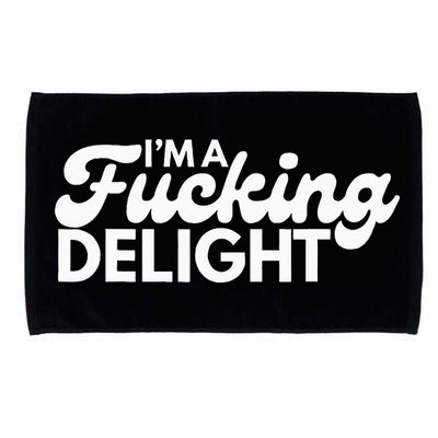 I'm A Fucking Delight Funny Sarcasm Microfiber Hand Towel