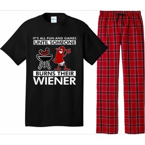 Its All Fun And Games Until Someone Burns Their Wiener Pajama Set