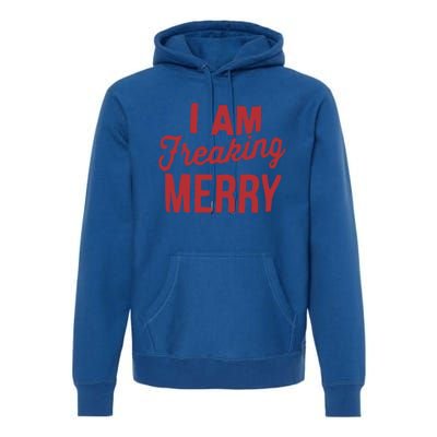 I Am Freaking Merry Xmas Funny Christmas Gift Premium Hoodie