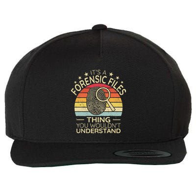 ItS A Forensic Files Thing Women Retro Forensic Scientist Wool Snapback Cap