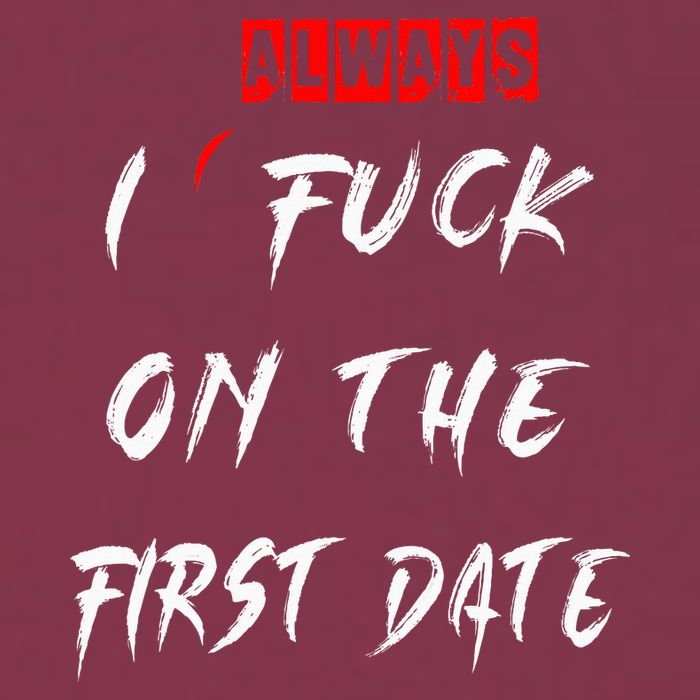 I Always Fuck On The First Date Funny First Date 16oz Travel Tumbler