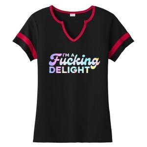 I'm A Fucking Delight Funny Sarcasm I'm A Delight Tie Dye Ladies Halftime Notch Neck Tee