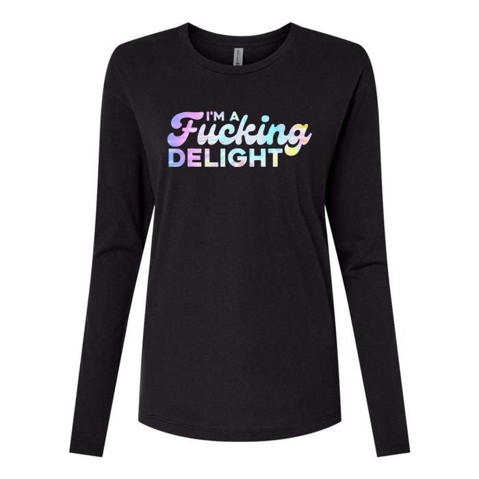 I'm A Fucking Delight Funny Sarcasm I'm A Delight Tie Dye Womens Cotton Relaxed Long Sleeve T-Shirt