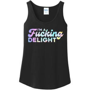 I'm A Fucking Delight Funny Sarcasm I'm A Delight Tie Dye Ladies Essential Tank