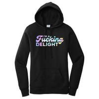 I'm A Fucking Delight Funny Sarcasm I'm A Delight Tie Dye Women's Pullover Hoodie