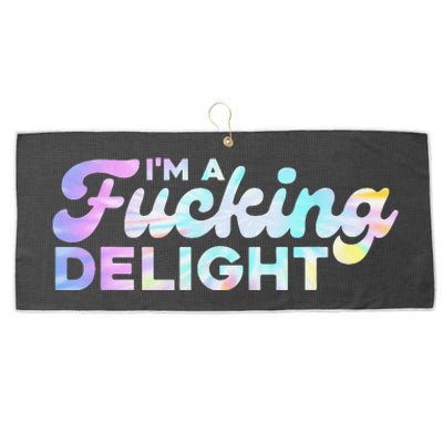 I'm A Fucking Delight Funny Sarcasm I'm A Delight Tie Dye Large Microfiber Waffle Golf Towel