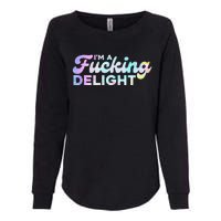 I'm A Fucking Delight Funny Sarcasm I'm A Delight Tie Dye Womens California Wash Sweatshirt