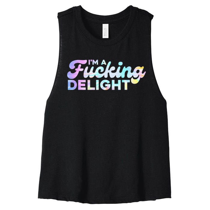 I'm A Fucking Delight Funny Sarcasm I'm A Delight Tie Dye Women's Racerback Cropped Tank