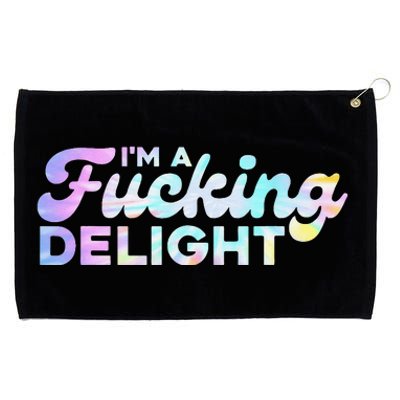 I'm A Fucking Delight Funny Sarcasm I'm A Delight Tie Dye Grommeted Golf Towel