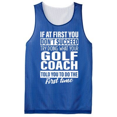 If At First You DonT Succeed Golf Coach Funny Gift Cute Gift Mesh Reversible Basketball Jersey Tank