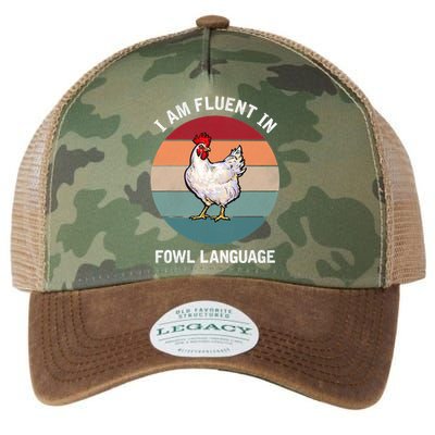 I Am Fluent In Fowl Language Funny Chicken Owner Farmer Legacy Tie Dye Trucker Hat