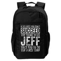 If At First You DonT Succeed Try Doing What Jeff Daily Commute Backpack