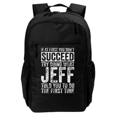 If At First You DonT Succeed Try Doing What Jeff Daily Commute Backpack