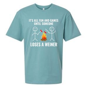 Its All Fun And Games Until Someone Loses A Weiner Funny Meaningful Gift Sueded Cloud Jersey T-Shirt