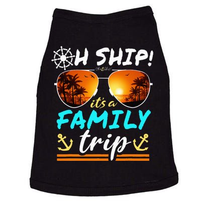 Its A Family Trip Matching Family Group Cruise Doggie Tank