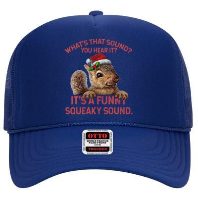 ItS A Funny Squeaky Sound Christmas Squirrel High Crown Mesh Back Trucker Hat