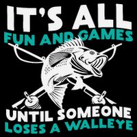 ItS All Fun And Games Until Someone Loses A Walleye Impact Tech Backpack